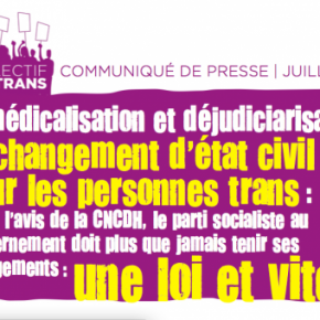 Démédicalisation et déjudiciarisation du changement d'état civil pour les personnes trans Démédicalisation et déjudiciarisation du changement d'état civil pour les personnes trans