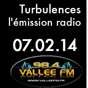 Emission Turbulences du 7 février 2014 Emission Turbulences du 7 février 2014